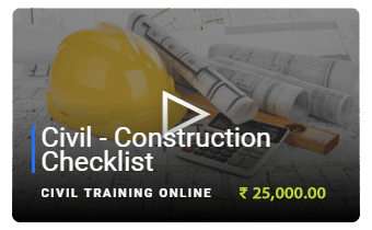 Civil - Construction Checklist CIVIL TRAINING ONLINE