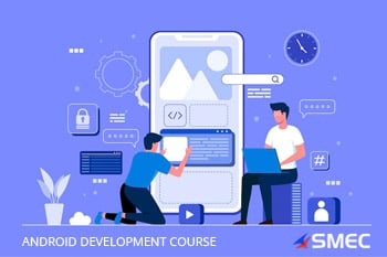 Android Development Course Kochi​